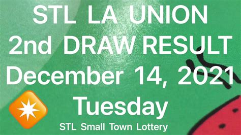 stl la union result today 2nd draw|La Union Small Town Lottery .